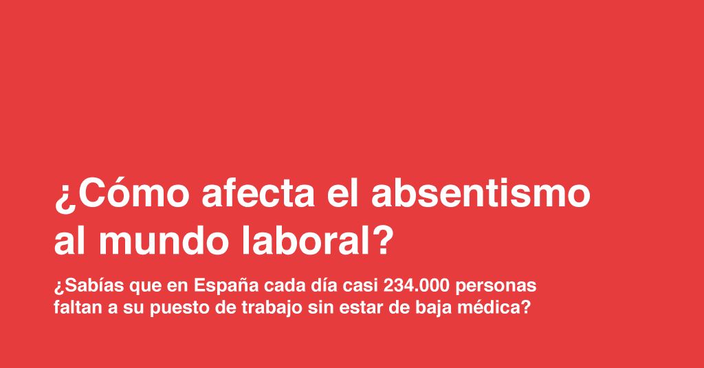 Absentismolaboral · ef Business School · Oleiros A Coruña